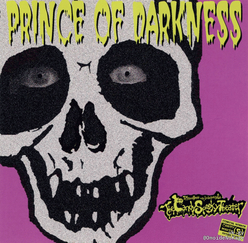 The Candy Spooky Theater : Prince of Darkness